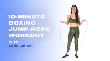 10-Minute Boxing Jump-Rope Workout With Leila Leilani