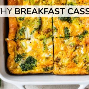 BROCCOLI BREAKFAST CASSEROLE | easy, healthy breakfast recipe