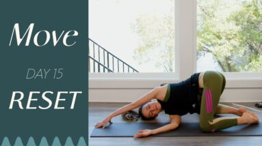 Day 15 - Reset  |  MOVE - A 30 Day Yoga Journey