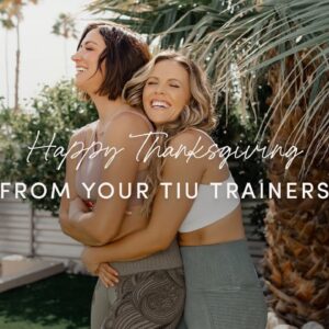 Happy Thanksgiving From Your Tone It Up Trainers