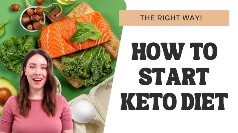 How to start a keto diet the right way!